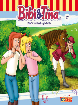 cover image of Bibi & Tina, Folge 47